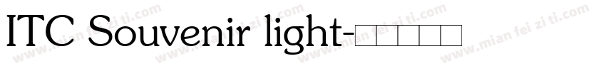 ITC Souvenir light字体转换